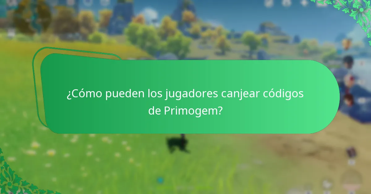 ¿Cómo pueden los jugadores canjear códigos de Primogem?