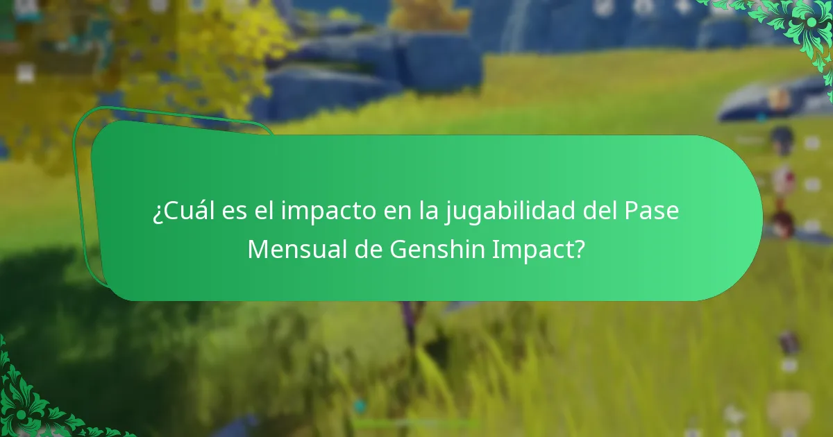 ¿Cómo se compara el Pase Mensual de Genshin Impact con otros pases?