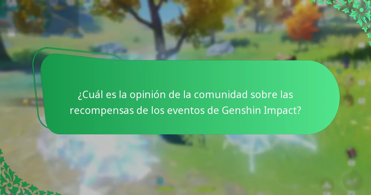 ¿Cuál es la opinión de la comunidad sobre las recompensas de los eventos de Genshin Impact?