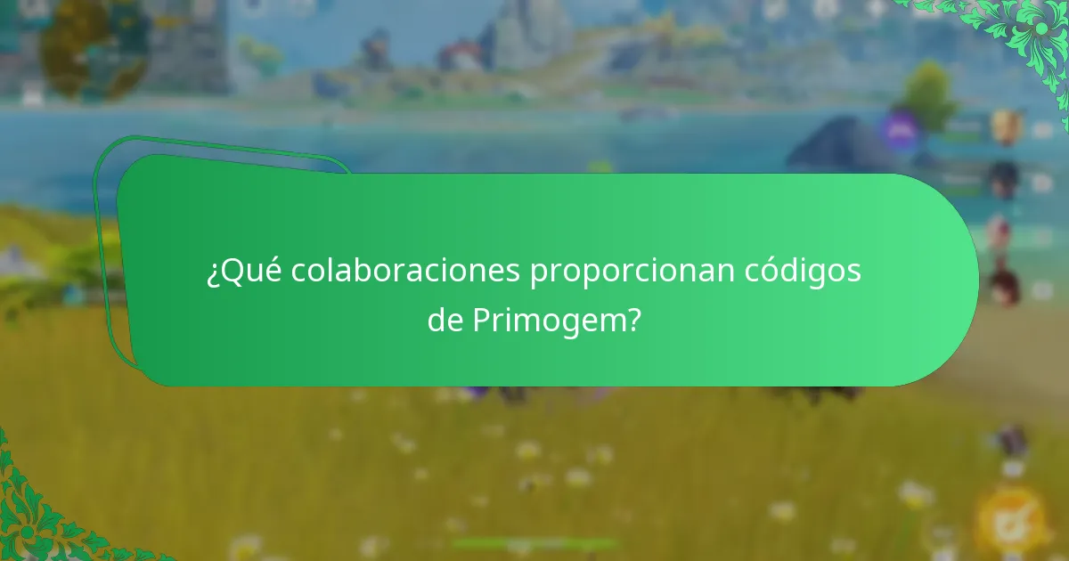 ¿Qué colaboraciones proporcionan códigos de Primogem?