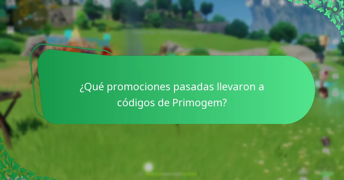 ¿Qué promociones pasadas llevaron a códigos de Primogem?